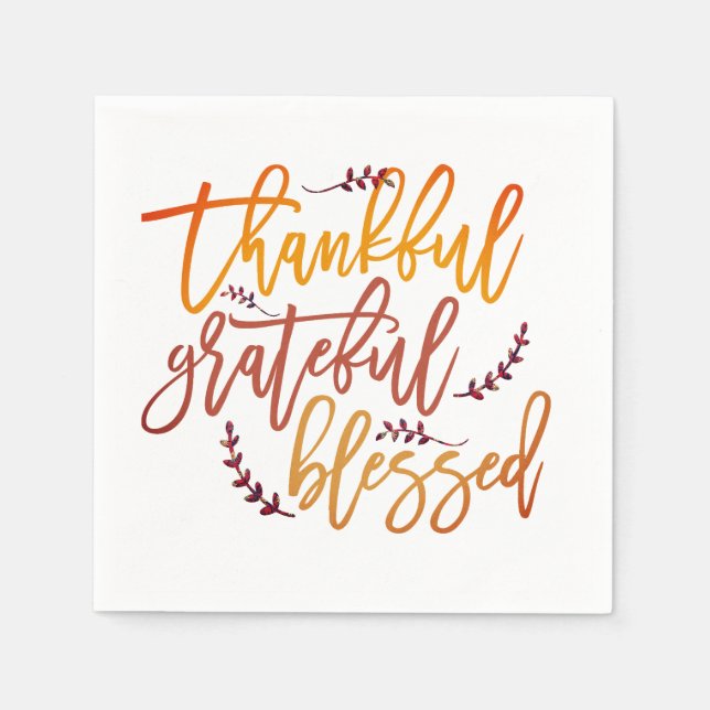 Thankful Grateful Blessed Thanksgiving Gratitude  Napkin (Front)