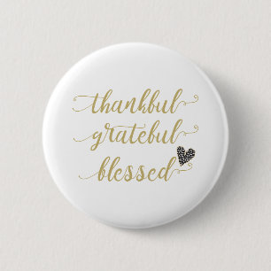 thankful grateful blessed thanksgiving holiday 2 inch round button