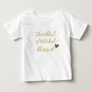 thankful grateful blessed thanksgiving holiday baby T-Shirt