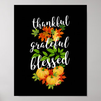 THANKFUL GRATEFUL BLESSED THANKSGIVING POSTER