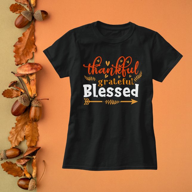 Thankful Grateful Blessed Thanksgiving T-Shirt (Creator Uploaded)