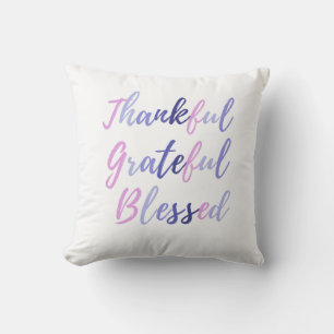   Thankful Grateful Blessed Thanksgiving  Throw Pillow