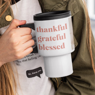 Thankful Grateful Blessed Three Photo Collage Travel Mug