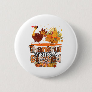 Thankful Grateful Blessed Turkey Christian Thanksg 2 Inch Round Button