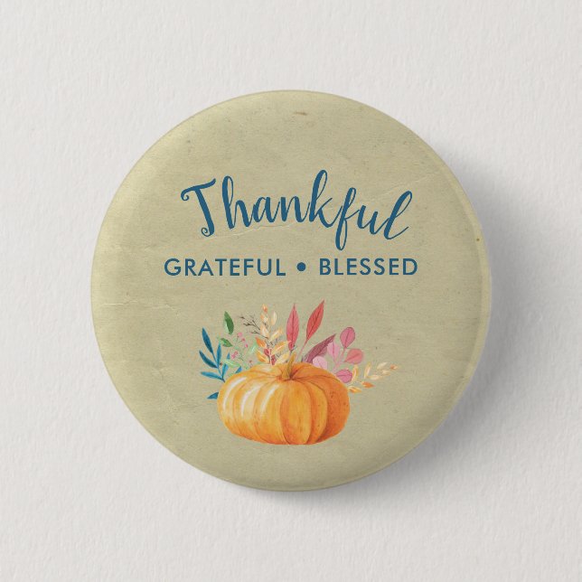 Thankful Grateful Blessed with Orange Pumpkin 2 Inch Round Button (Front)