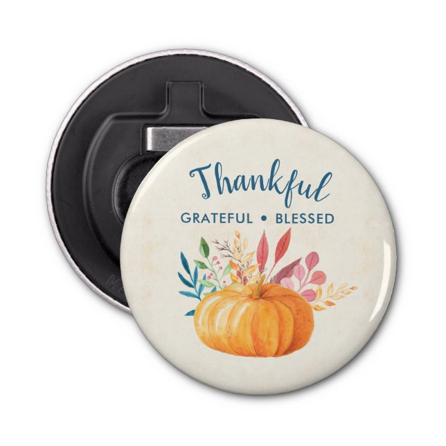 Thankful Grateful Blessed with Orange Pumpkin Bottle Opener (Front)