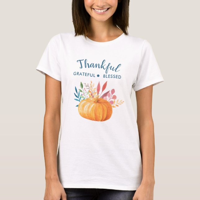 Thankful Grateful Blessed with Orange Pumpkin T-Shirt (Front)