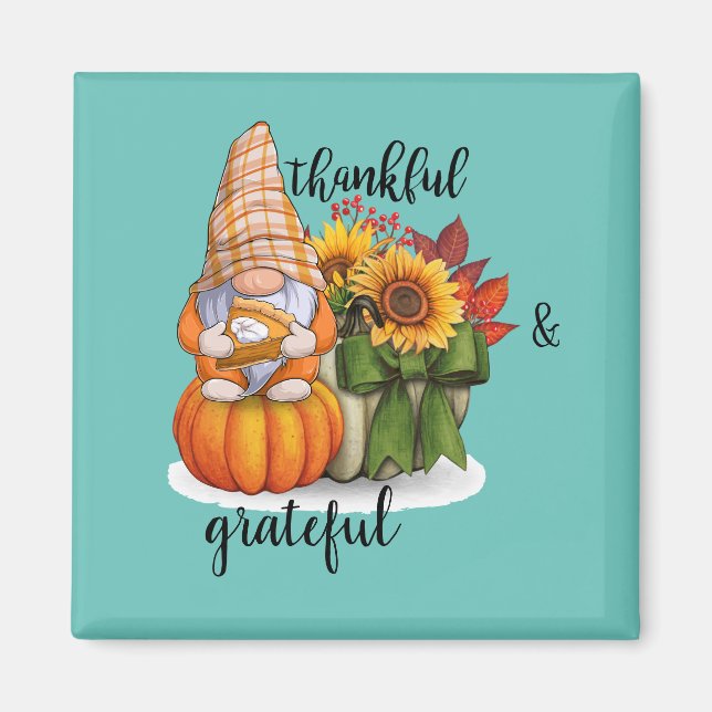 Thankful & grateful magnet (Front)