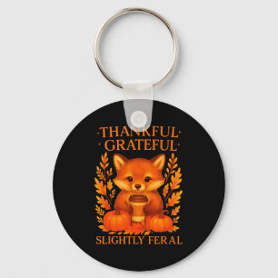 Thankful Grateful Slightly Feral Funny Raccoon Tha Keychain