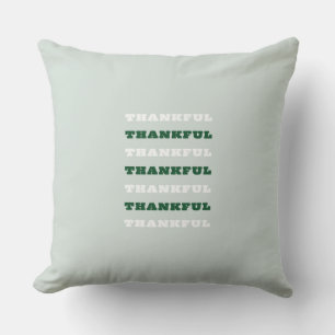 Thankful, Gratitude Quote, Green Throw Pillow