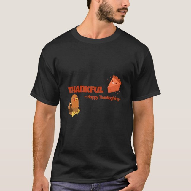 Thankful Happy Thanksgiving T-Shirt (Front)