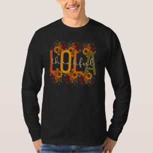 Thankful Lola Grandmother Thanksgiving Lola Grandm T-Shirt
