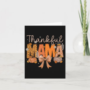 Thankful Mama Coquette Bows Mom Fall Thanksgiving Card
