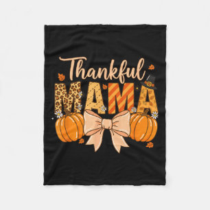 Thankful Mama Pumpkin Fall Coquette Bow Thanksgivi Fleece Blanket