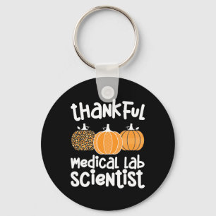 Thankful Medical Lab Scientist Thanksgiving Med La Keychain