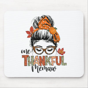 Thankful Memaw Messy Bun Fall Autumn Thanksgiving Mouse Pad