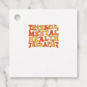 Thankful Mental Health Therapist Thanksgiving  Favour Tags