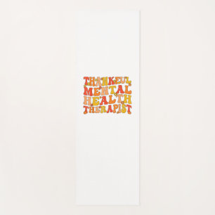 Thankful Mental Health Therapist Thanksgiving  Yoga Mat