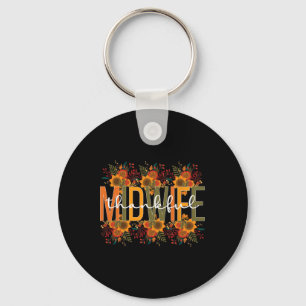 Thankful Midwife Thanksgiving Midwifery Midwives  Keychain
