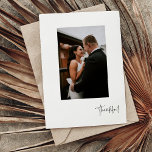 Thankful Modern Vertical Photo Wedding Postcard<br><div class="desc">Modern wedding thank you postcard in a handwritten script "thankful" design featuring a favorite photo from your wedding or honeymoon. Upload your photos and customize the backside of the postcard with your return address and thank you message.</div>