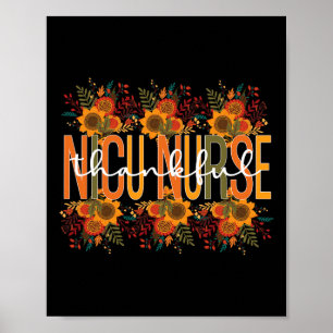 Thankful NICU Nurse Thanksgiving NICU Nursing 1 Poster