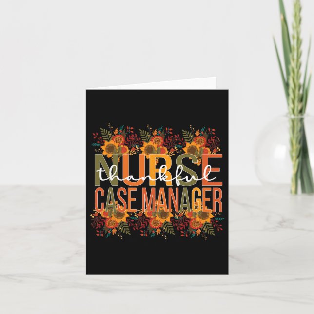 Thankful Nurse Case Manager Thanksgiving Case Mana Card (Front)