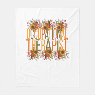 Thankful Occupational Therapist Thanksgiving OT Th Fleece Blanket