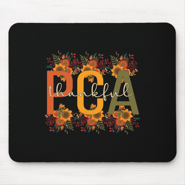 Thankful PCA Thanksgiving Patient Care Assistant  Mouse Pad (Front)