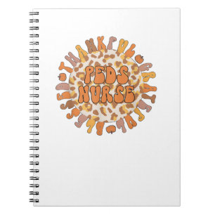 Thankful Peds Nurse Thanksgiving Pediatric Nursing Notebook