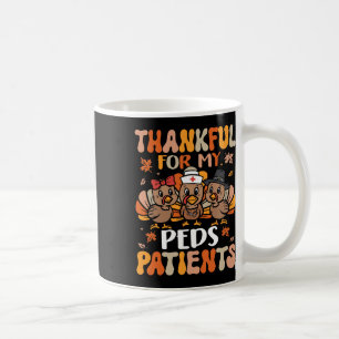 Thankful Peds Nurse Thanksgiving Turkey Pediatric Coffee Mug