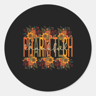 Thankful Pharmacy Technologist Thanksgiving Pharma Classic Round Sticker