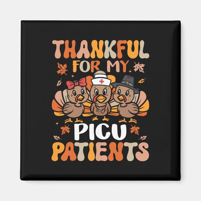 Thankful Picu Nurse Thanksgiving Turkey Pediatric  Magnet (Front)