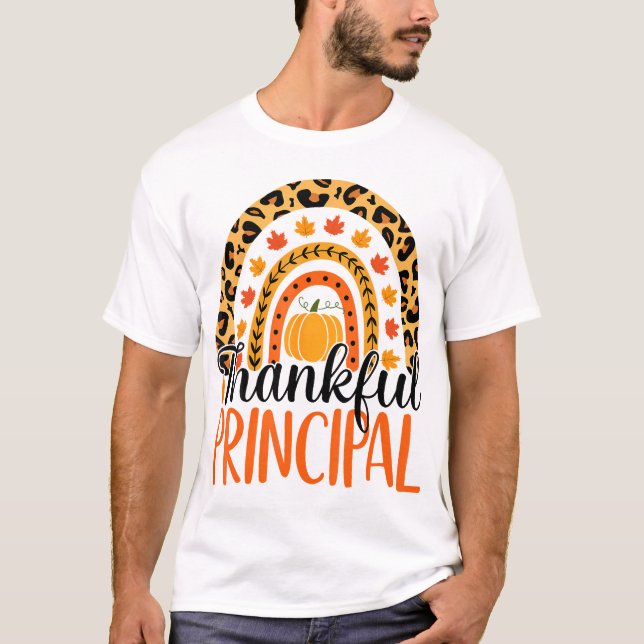  Thankful Principal Rainbow Fall Principal T-Shirt (Front)