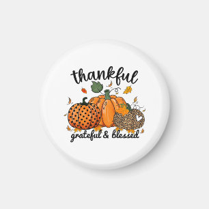 Thankful Pumpkin Grateful And Blessed Magnet