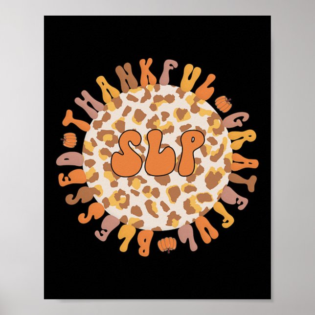 Thankful Speech Language Pathologist Thanksgiving  Poster (Front)