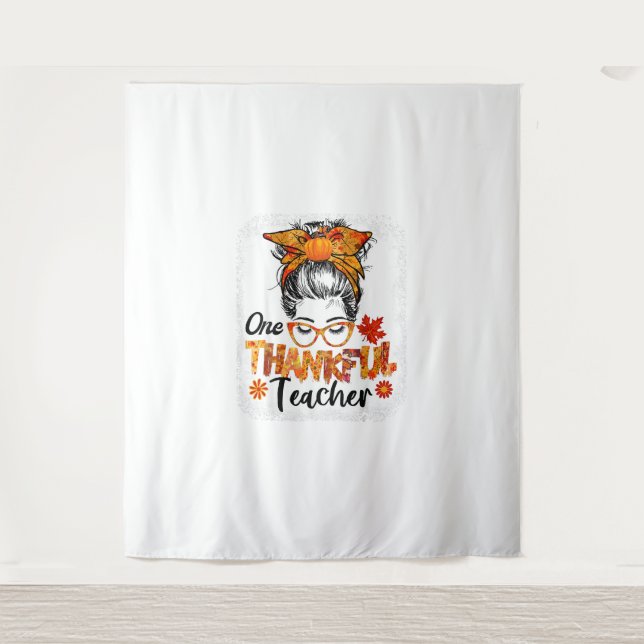 thankful teacher for women fall thanksgiving messy tapestry (Front)