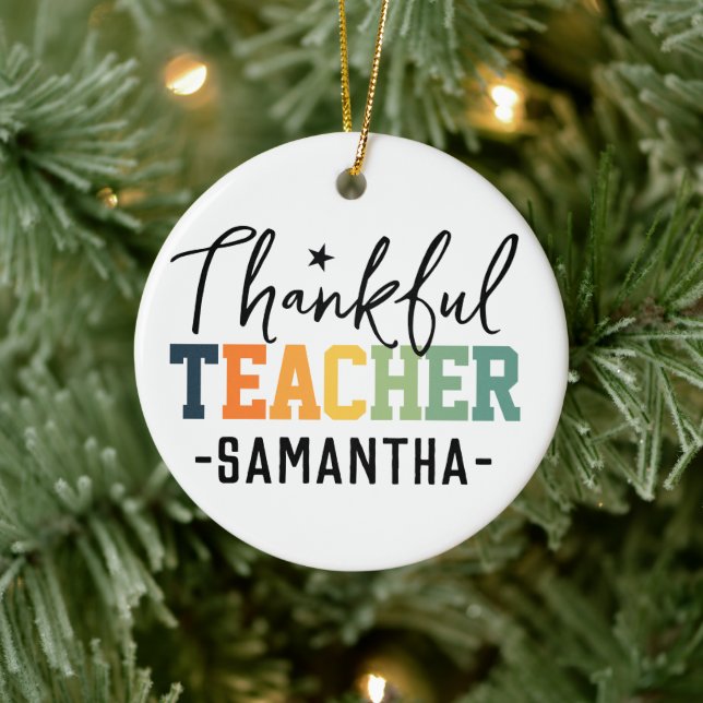 Thankful Teacher Ornament, Thanksgiving gift Ceramic Ornament (Tree)