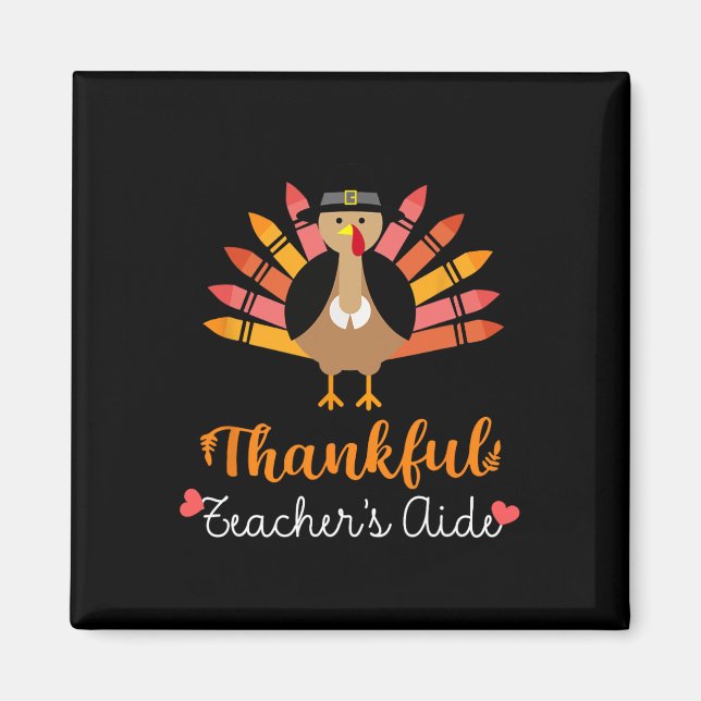 Thankful Teacher's Aide Thanksgiving Fall Cute Tur Magnet (Front)