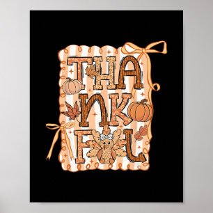 Thankful Thanksgiving Autumn Fall Y'all Coquette W Poster