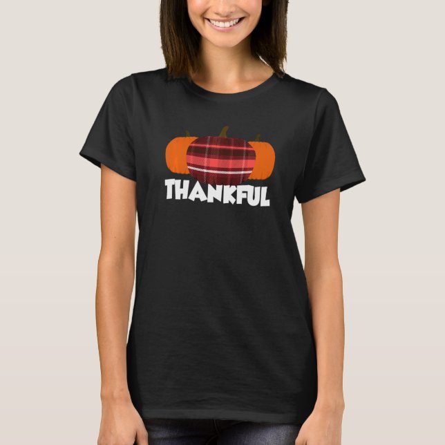 Thankful Thanksgiving Pumpkin Flannel   T-Shirt (Front)
