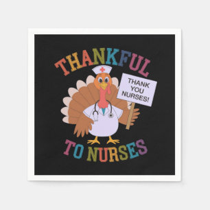 Thankful to Nurses Celebrating Our Heroes Napkin