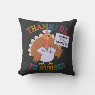 Thankful to Nurses Celebrating Our Heroes Throw Pillow