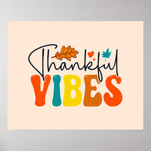 Thankful Vibes Fall Autumn Thanksgiving Poster