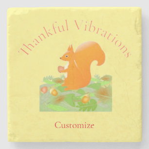 Thankful Vibes Squirrel Thunder_Cove Stone Coaster