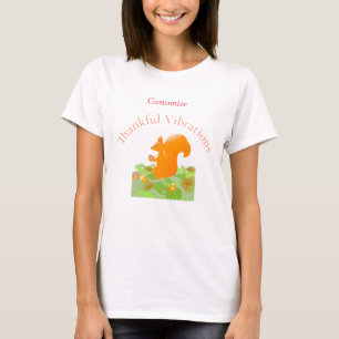 Thankful Vibes Squirrel Thunder_Cove T-Shirt