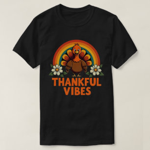 Thankful Vibes Turkey Rainbow Funny Thanksgiving T-Shirt