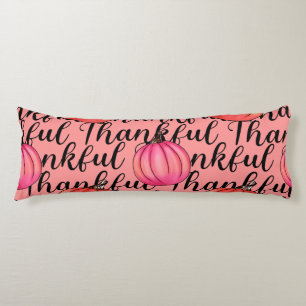 Thankful with Pink Pumpkins Body Pillow