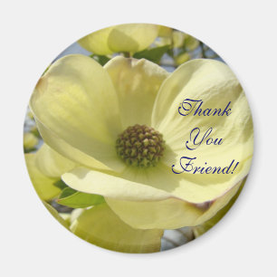 Thanki You Friend! magnet gifts Yellow Dogwood