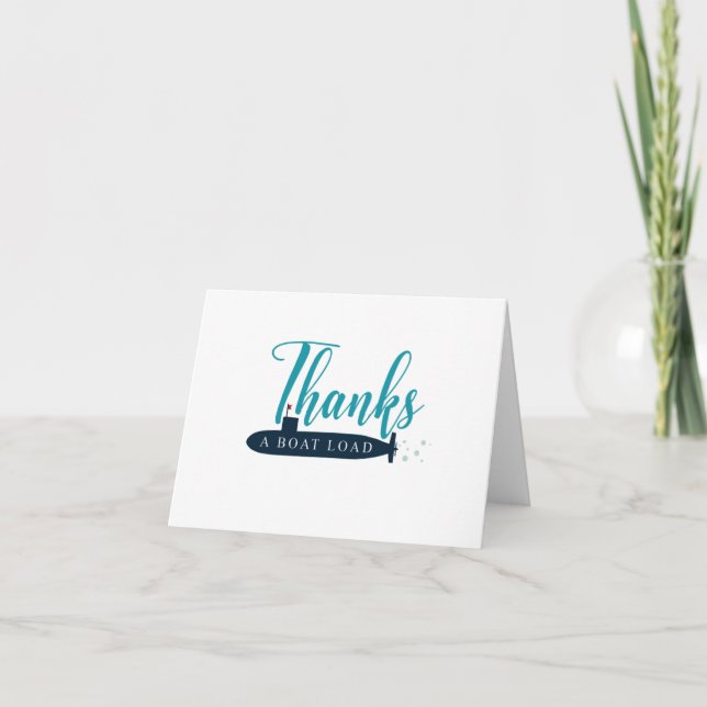 Thanks a Boatload - Submarine Thank You Card (Front)