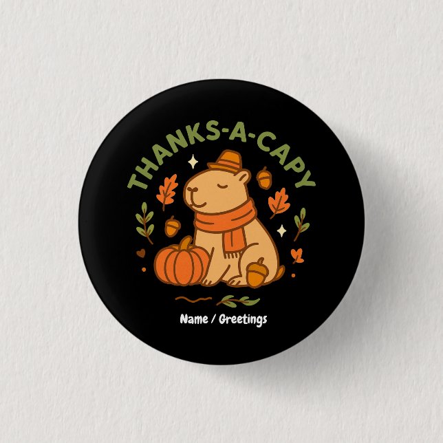Thanks-a-Capy Cute Capybara Thanksgiving Retro  1 Inch Round Button (Front)